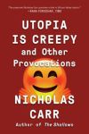 utopia is creepy