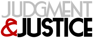 Judgment&amp;Justice