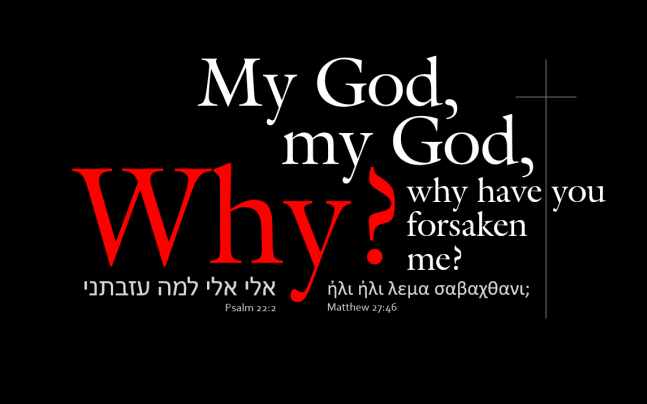 Good Friday Ps 22 Mt 27