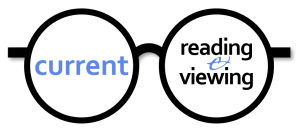 current reading and viewing